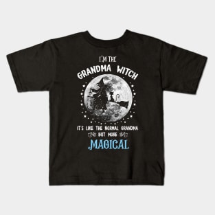 I'm The Grandma Witch Like A Normal Grandma But More Magical Kids T-Shirt